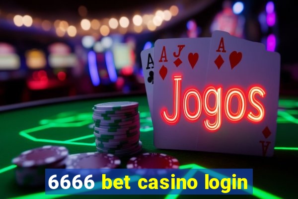 6666 bet casino login